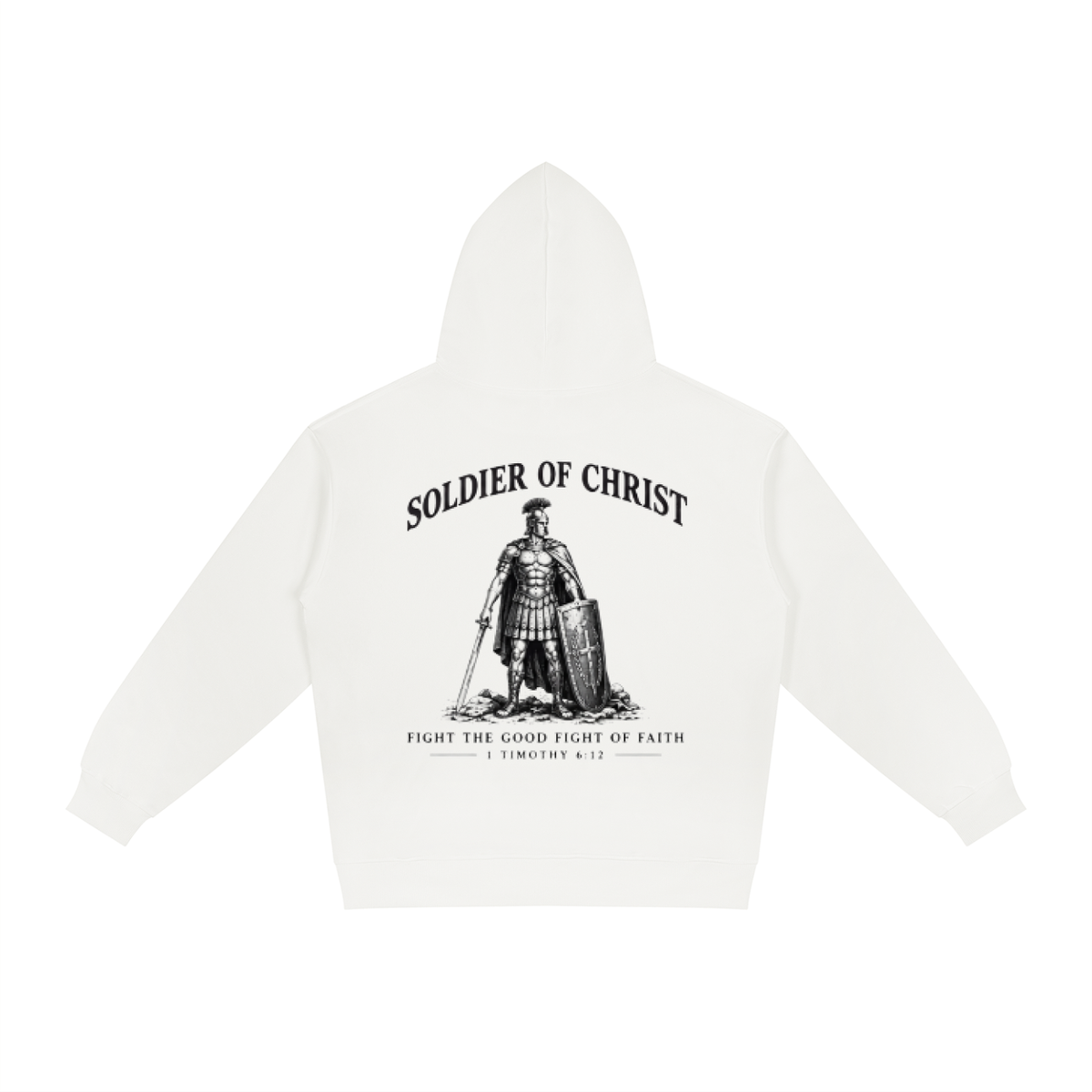 Soldier of Christ Hoodie
